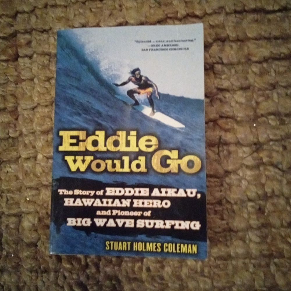 Eddie Would Go Book Eddie Aikau